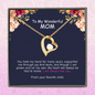 My Heart Will Always Tied To Home - To My Wonderful Mom Forever Love Necklace