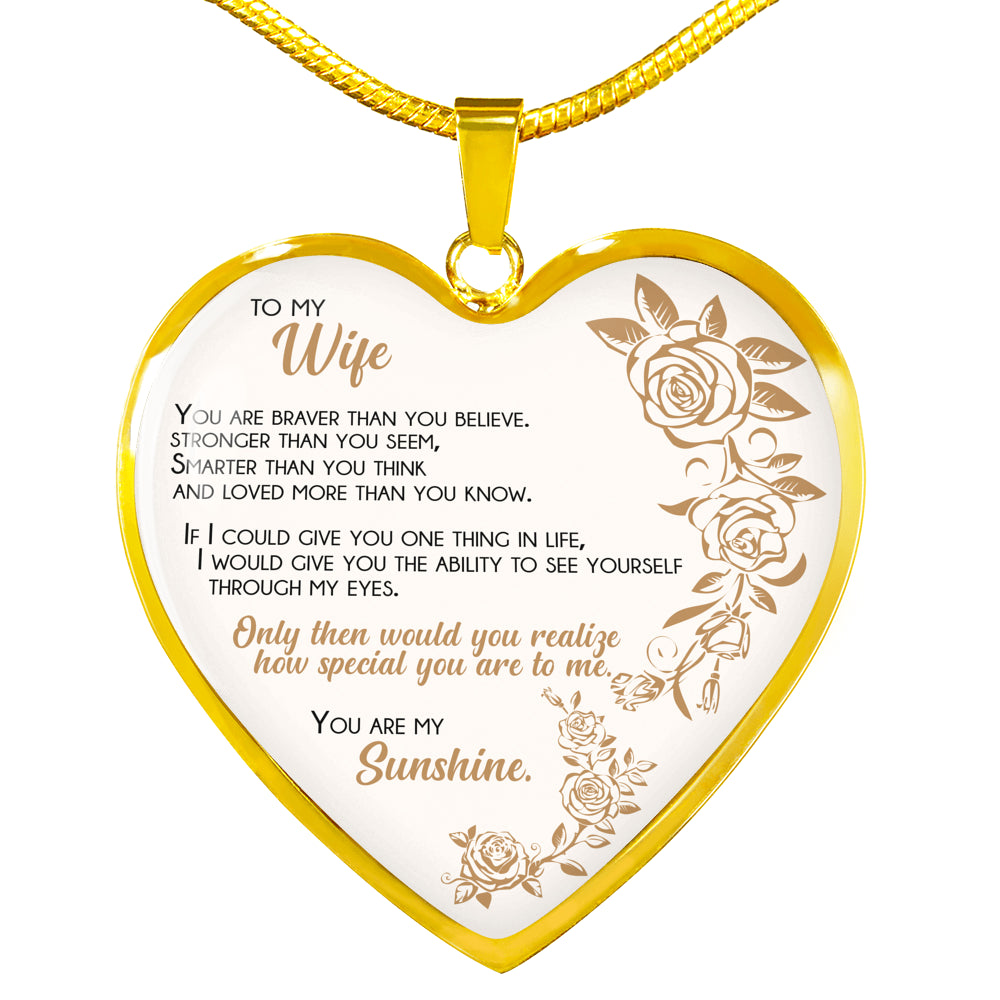 Braver Than You Believe - Gift For Wife Heart Pendant Necklace