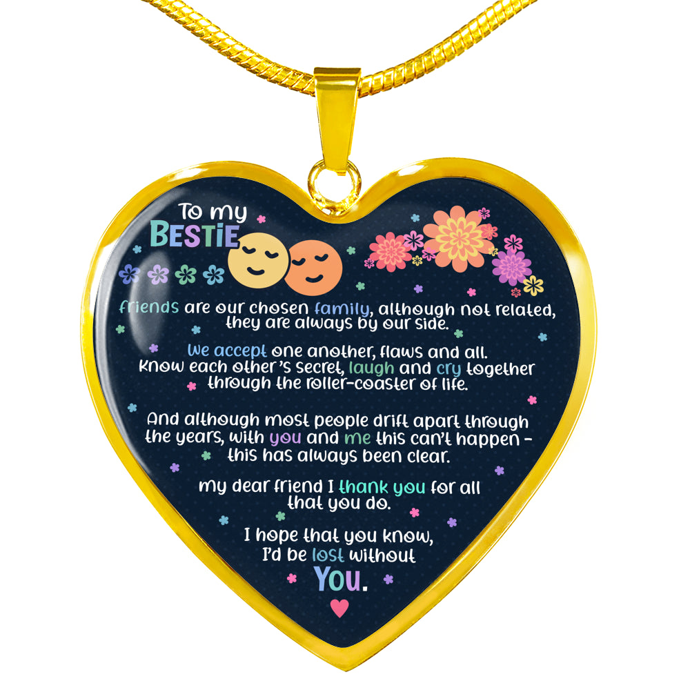 Friends Are Our Chosen Family - Gift For Best Friend Heart Pendant Necklace
