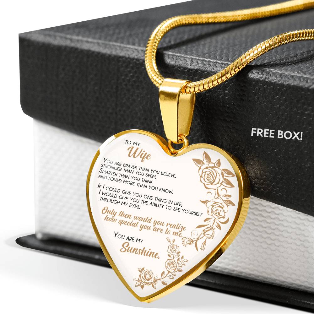 Braver Than You Believe - Gift For Wife Heart Pendant Necklace