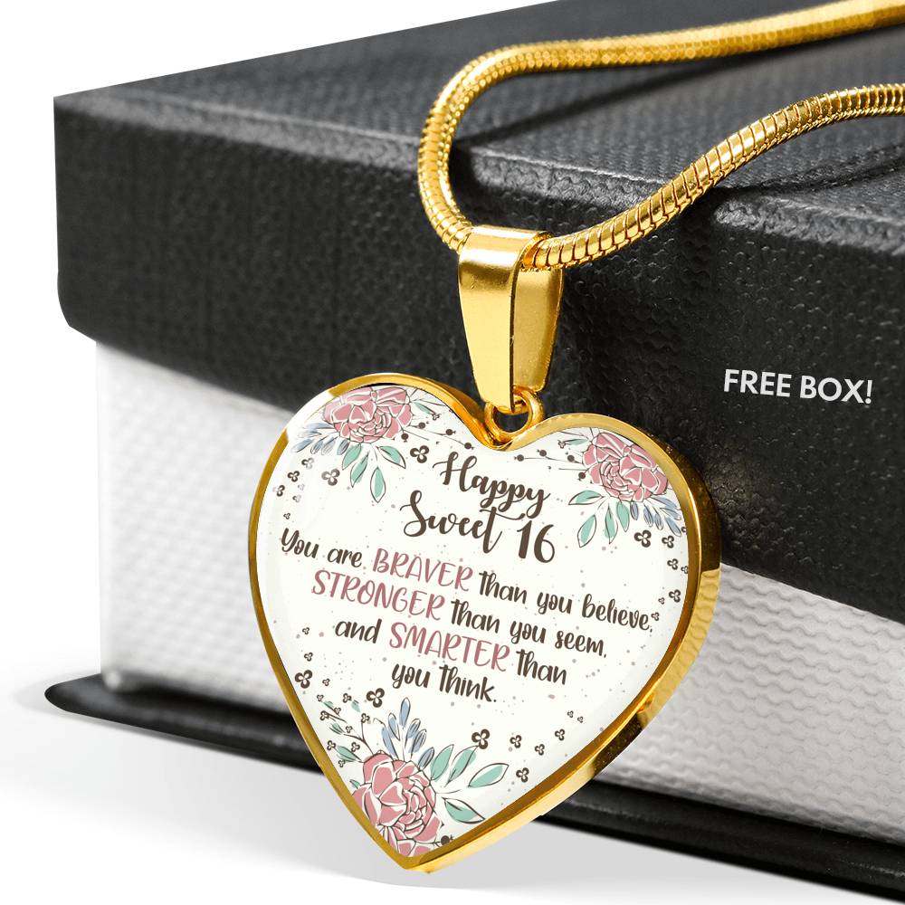 Braver Than You Believe - Sweet 16 Gifts Heart Pendant Necklace