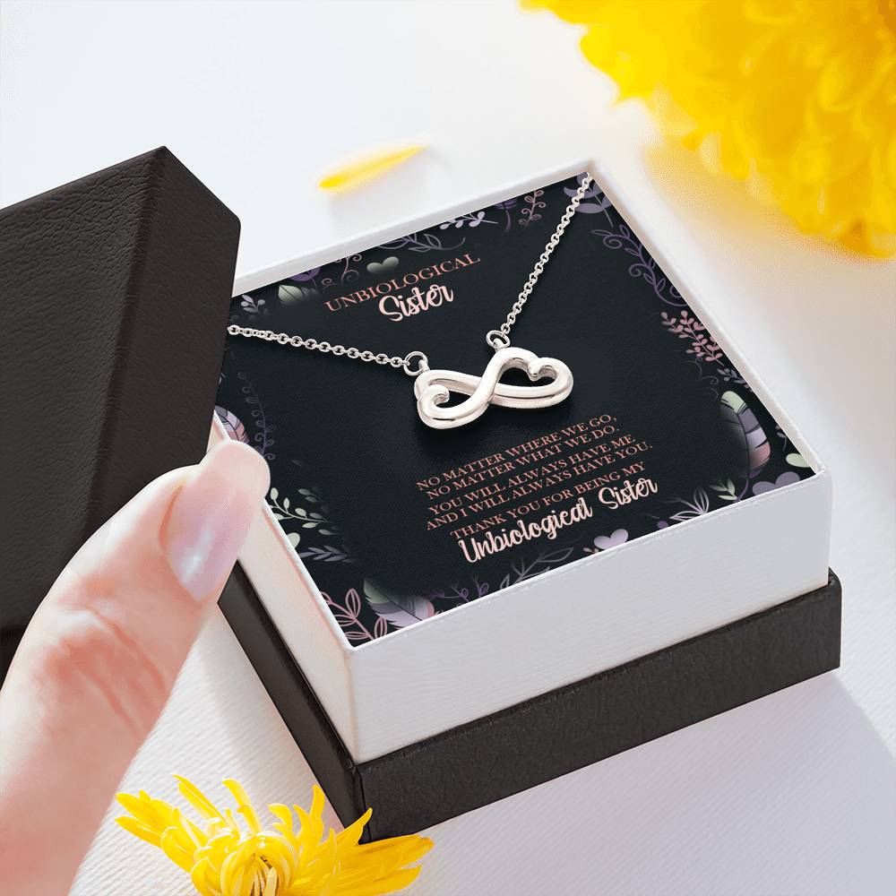 No Matter Where We Go - Gift For Unbiological Sister Infinity Necklace