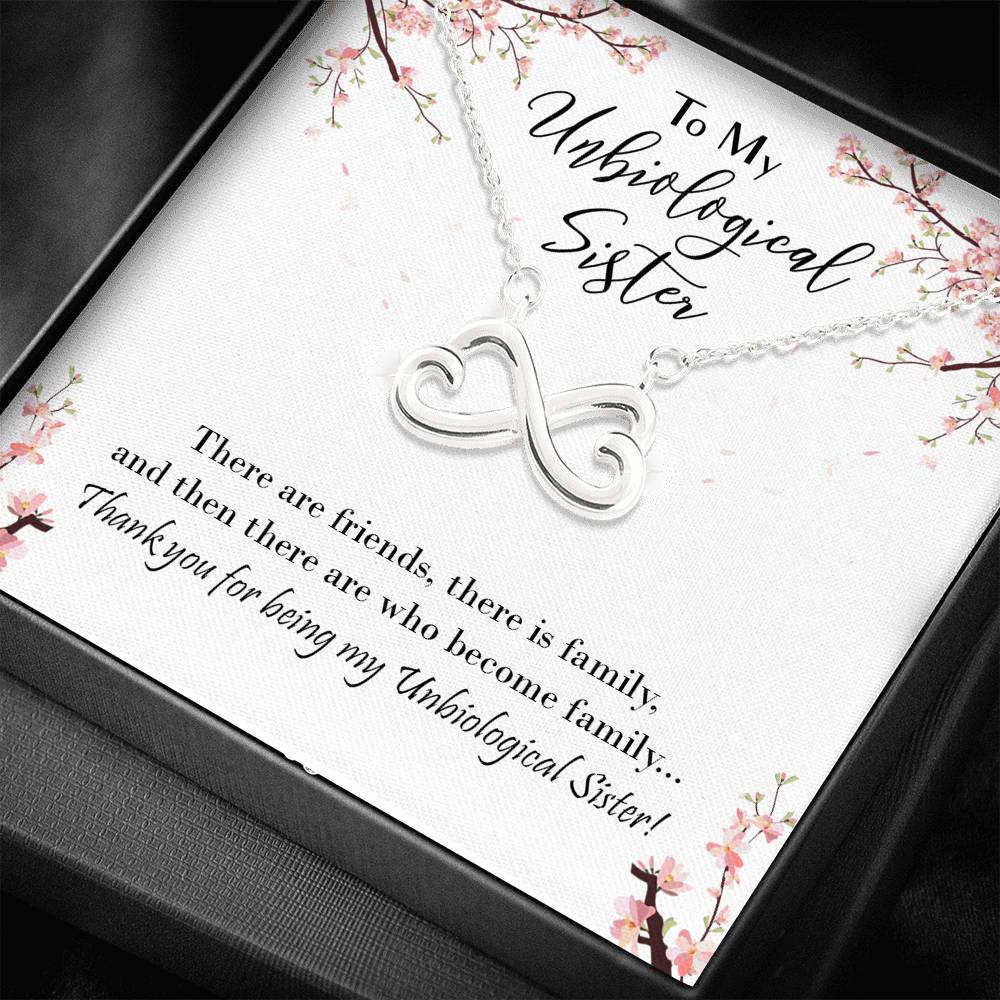 Who Become Family - Gift For Unbiological Sister Infinity Necklace