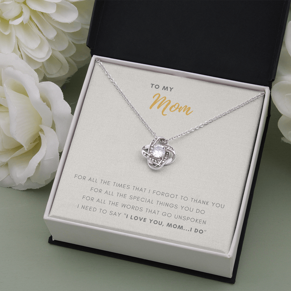I Love You Mom - Gift For Mom