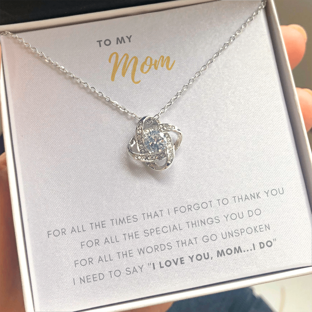 I Love You Mom - Gift For Mom