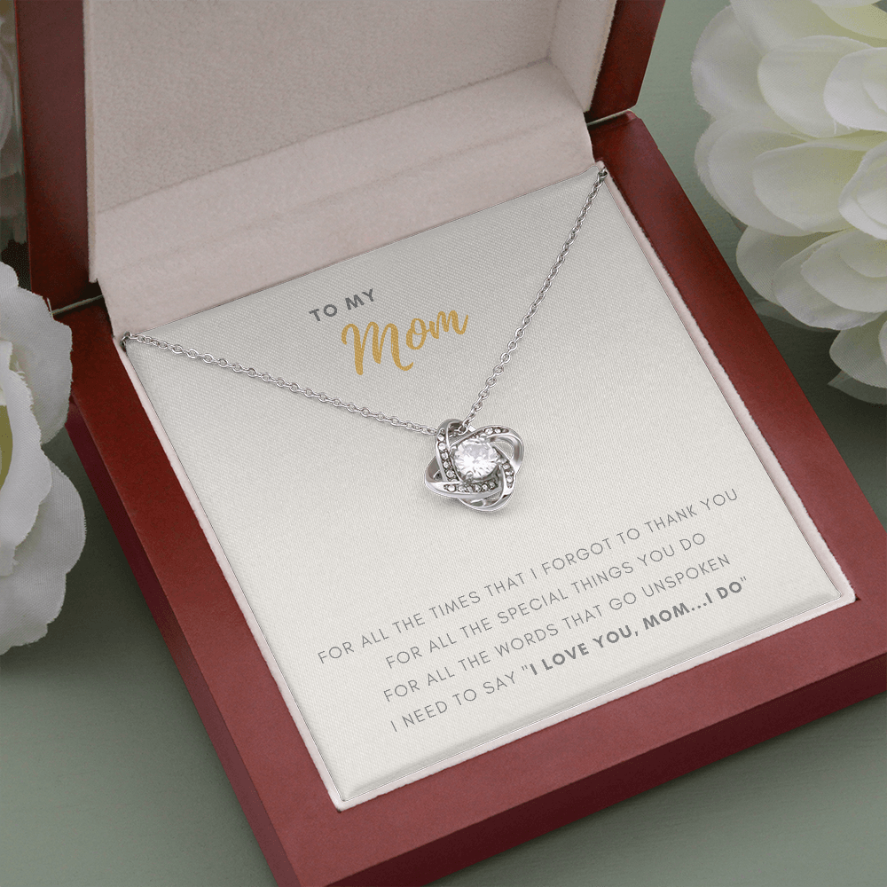 I Love You Mom - Gift For Mom