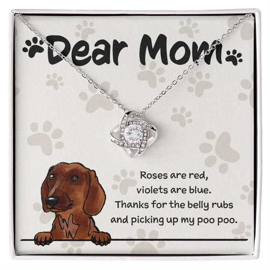 Dachshund Mom "Belly Rubs Poo Poo"