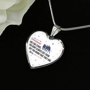 Good Friends Are Like Stars - Gift For Friends Heart Pendant Necklace