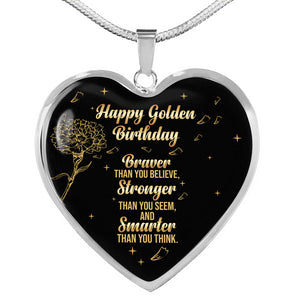 Stronger Than You Seem - Golden Birthday Gifts Heart Pendant Necklace