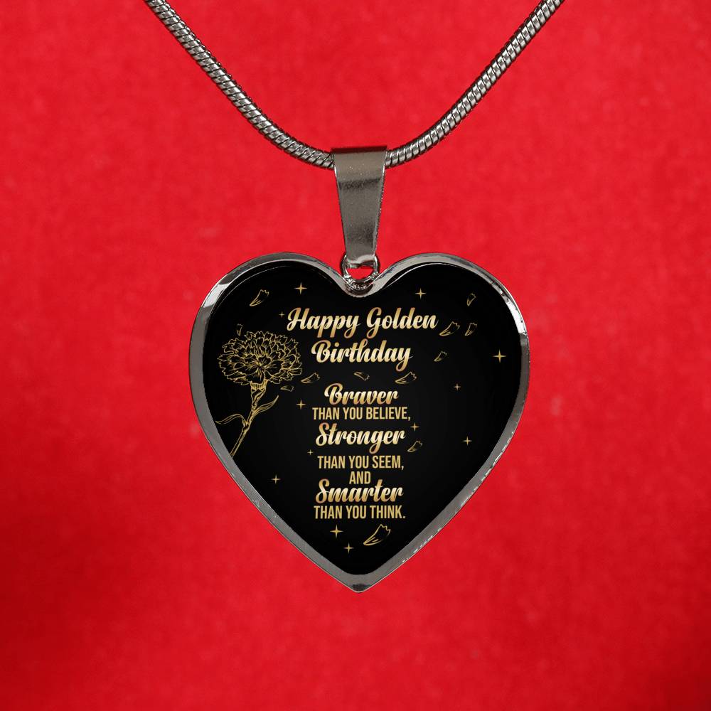 Stronger Than You Seem - Golden Birthday Gifts Heart Pendant Necklace