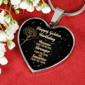 Stronger Than You Seem - Golden Birthday Gifts Heart Pendant Necklace