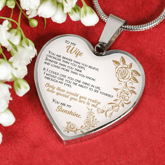 Braver Than You Believe - Gift For Wife Heart Pendant Necklace