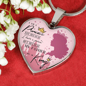You Are A Princess - Gift For Daughter Heart Pendant Necklace