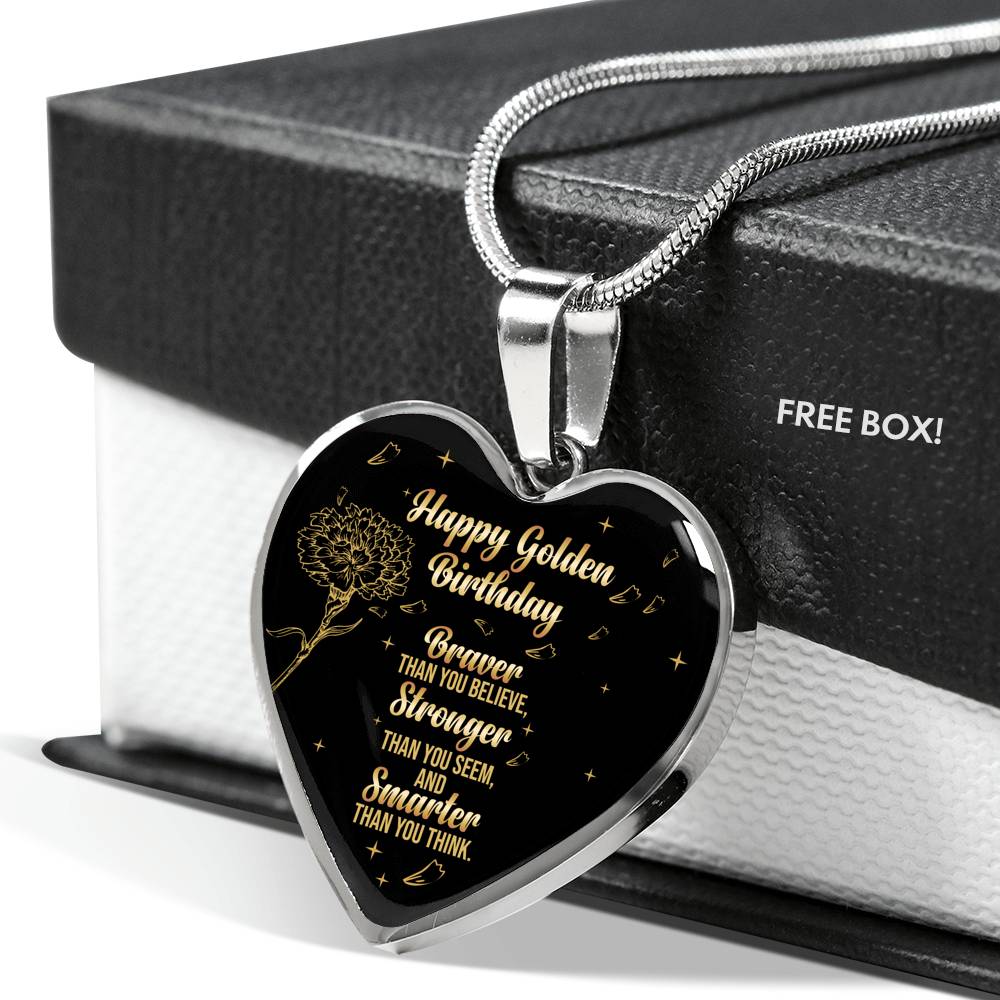 Stronger Than You Seem - Golden Birthday Gifts Heart Pendant Necklace