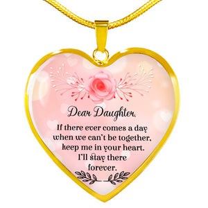 Keep Me In Your Heart - Gift For Daughter Heart Pendant Necklace