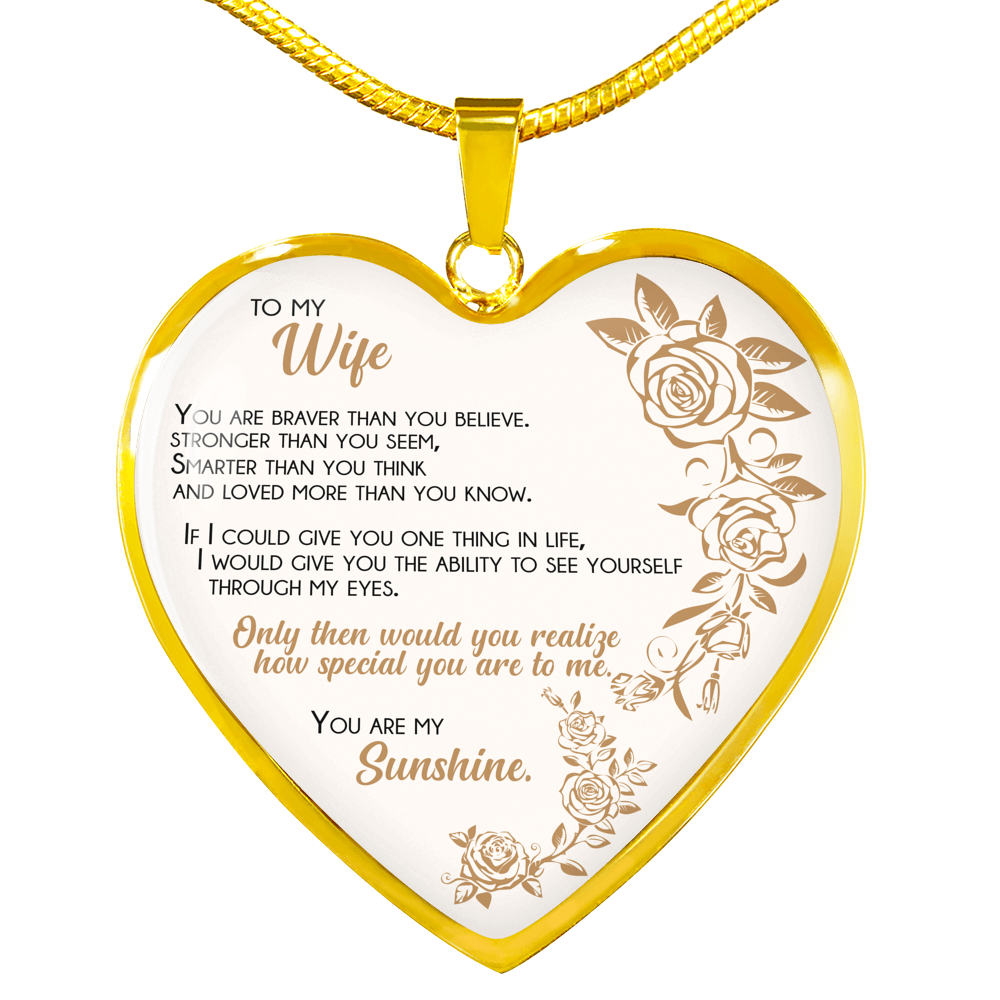 Braver Than You Believe - Gift For Wife Heart Pendant Necklace