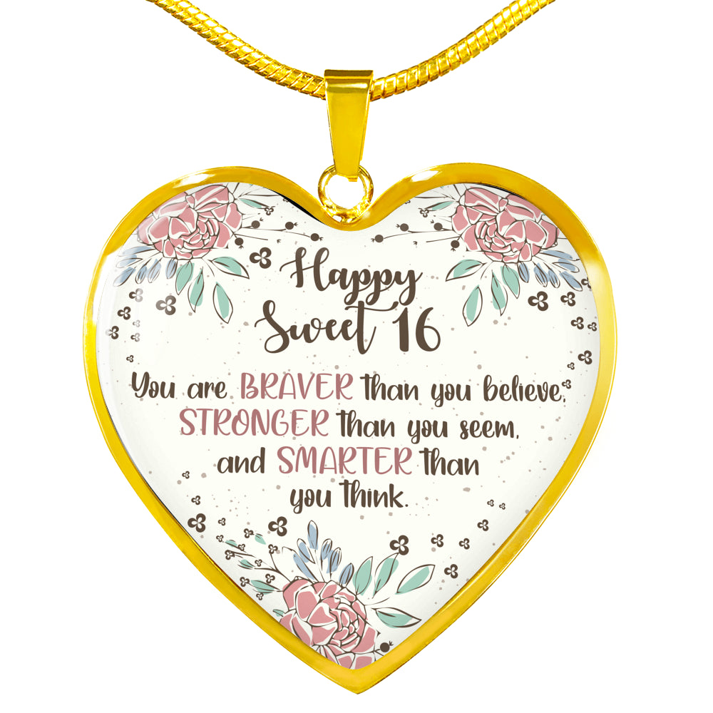 Braver Than You Believe - Sweet 16 Gifts Heart Pendant Necklace