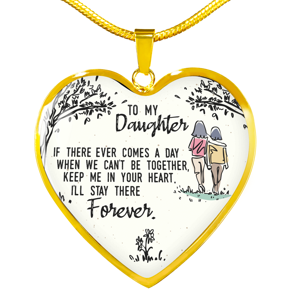 Keep Me In Your Heart - Gift For Daughter From Mom Heart Pendant Necklace