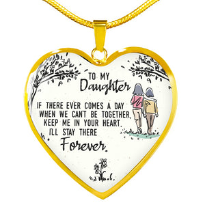Keep Me In Your Heart - Gift For Daughter From Mom Heart Pendant Necklace