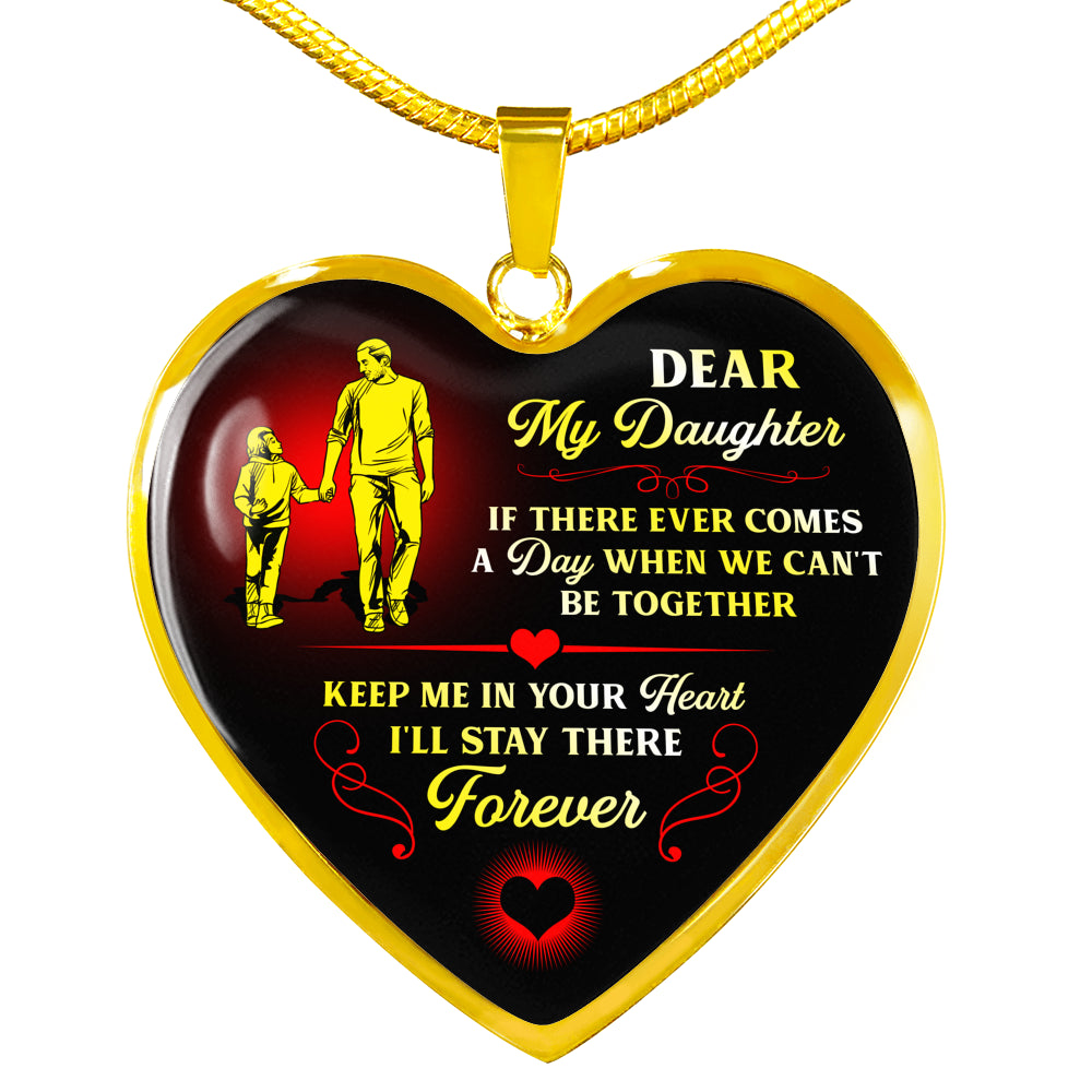 Keep Me In Your Heart - Gift For Daughter Heart Pendant Necklace