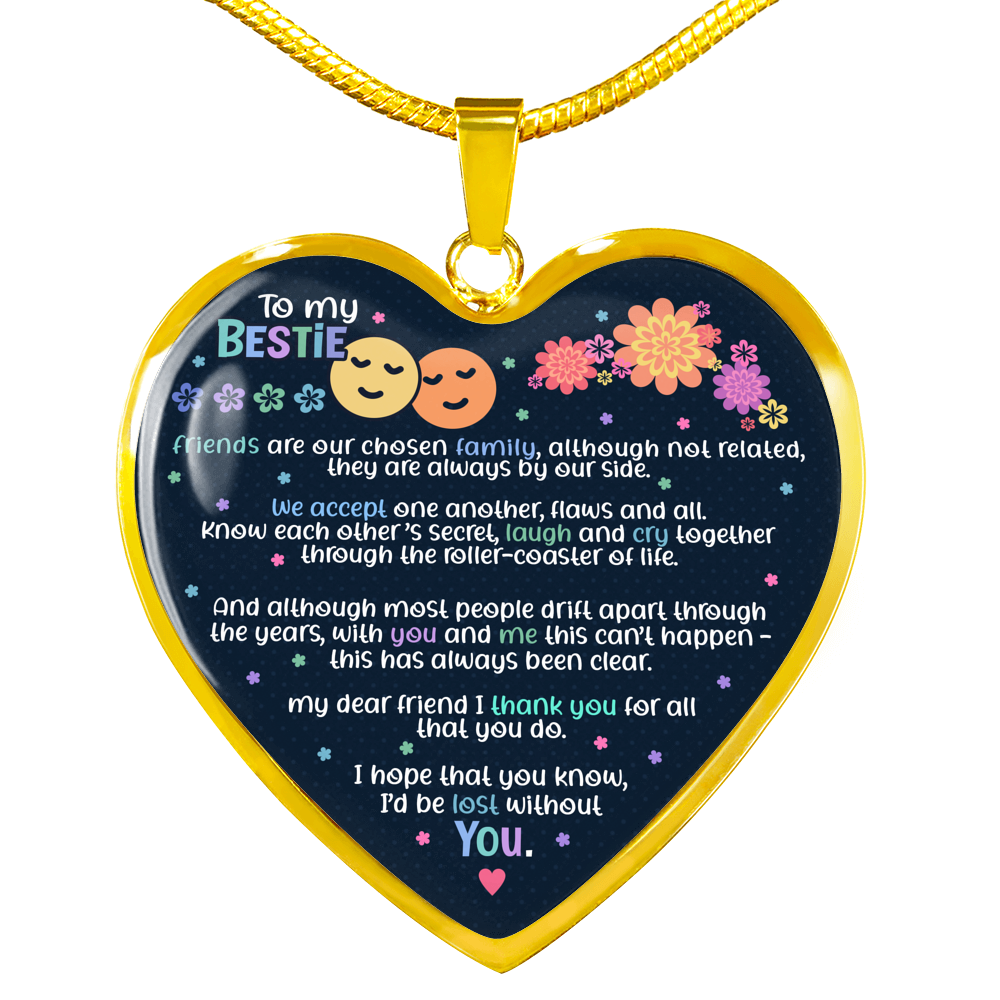 Friends Are Our Chosen Family - Gift For Best Friend Heart Pendant Necklace