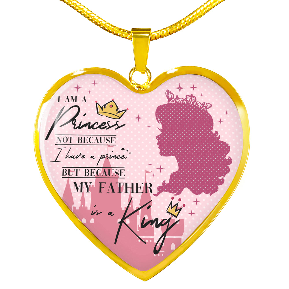 You Are A Princess - Gift For Daughter Heart Pendant Necklace