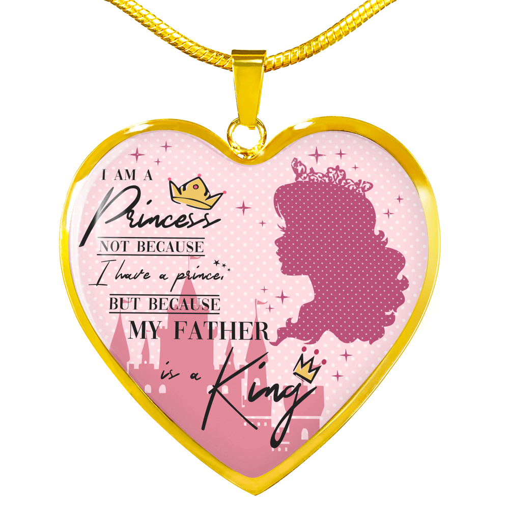 You Are A Princess - Gift For Daughter Heart Pendant Necklace
