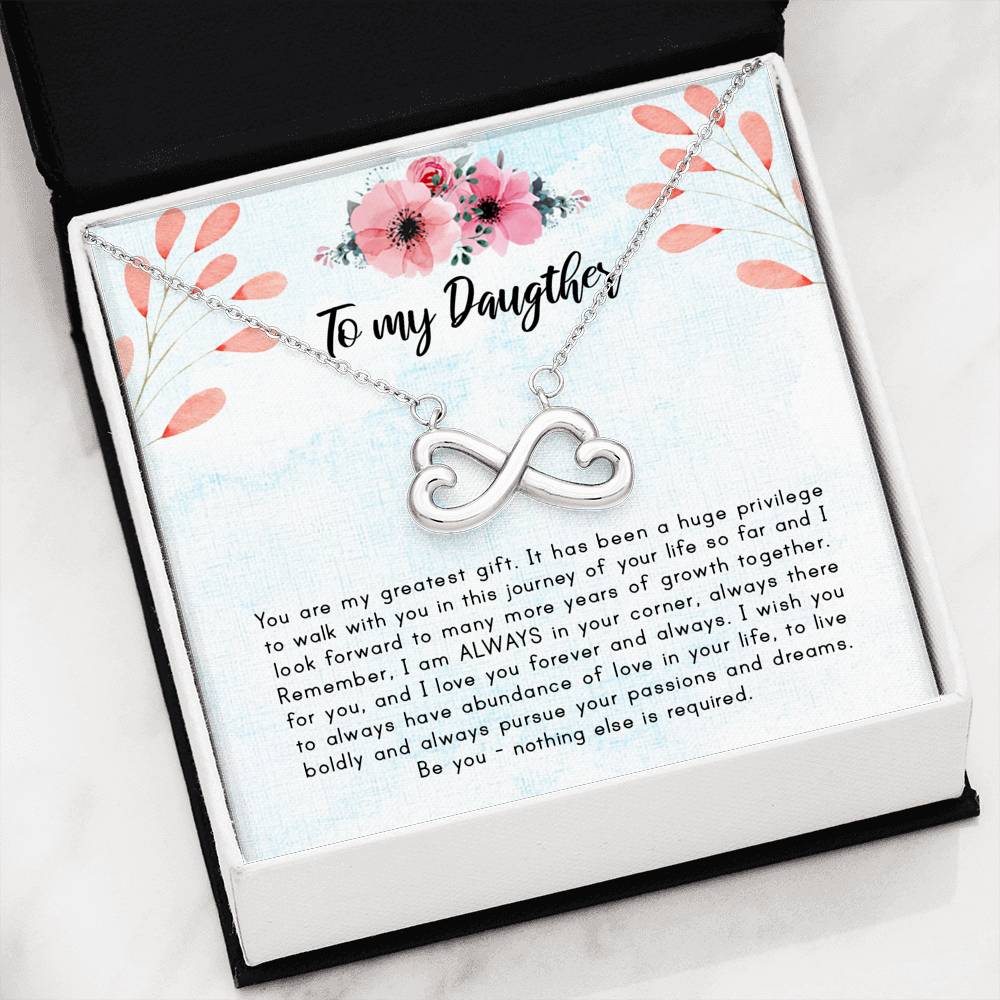 Abundance Of Love In Your Life - Gift For My Daughter  Infinity Necklace