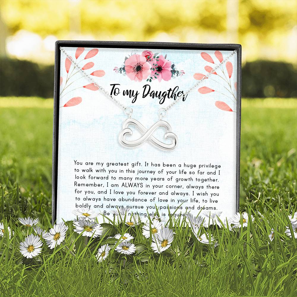 Abundance Of Love In Your Life - Gift For My Daughter  Infinity Necklace