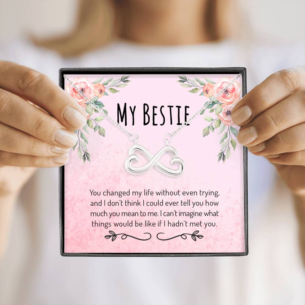 You Changed My Life - Gift For Best Friend Infinity Necklace