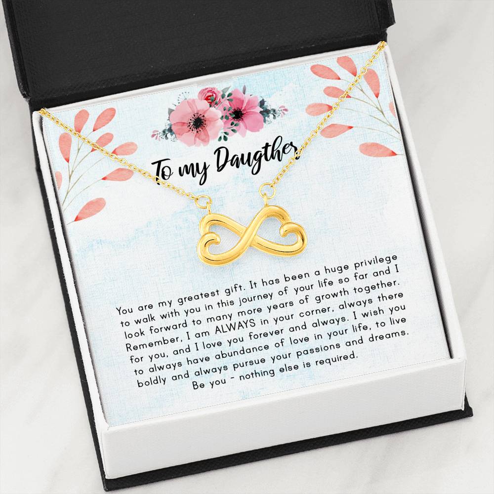 Abundance Of Love In Your Life - Gift For My Daughter  Infinity Necklace