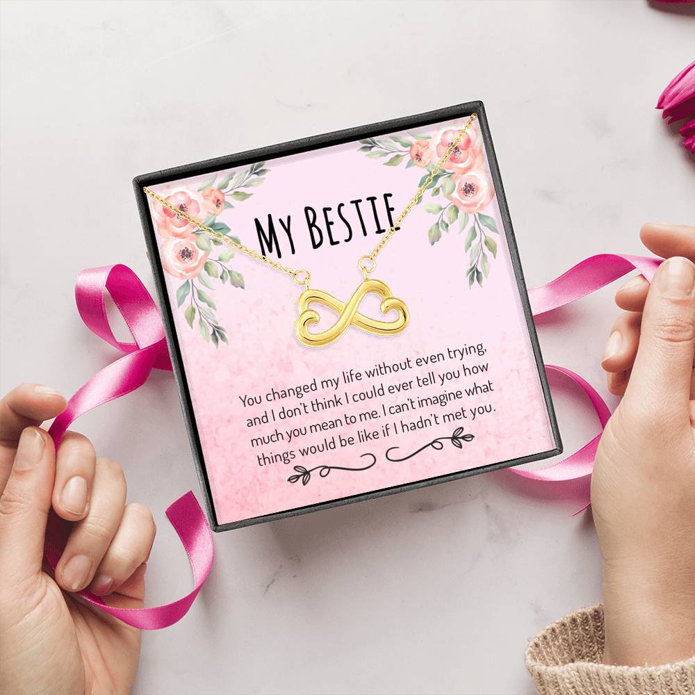 You Changed My Life - Gift For Best Friend Infinity Necklace