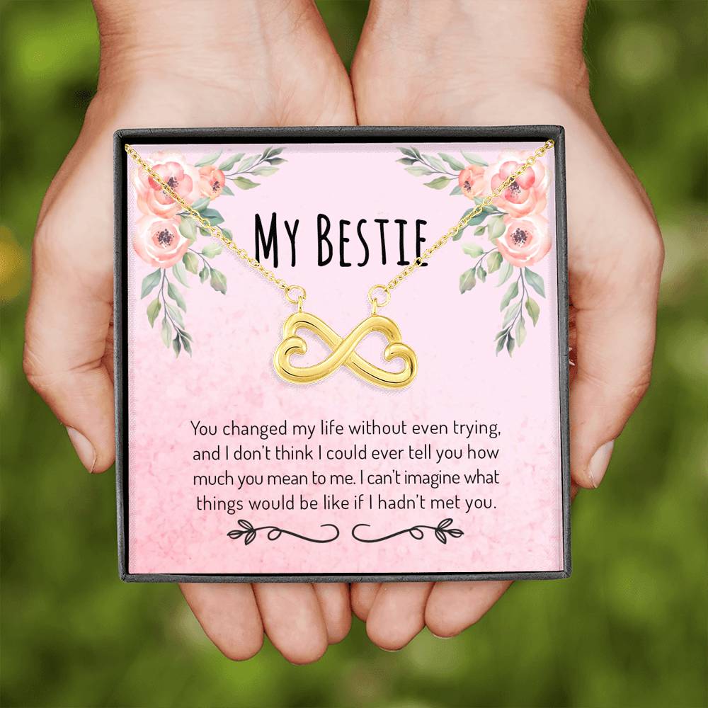 You Changed My Life - Gift For Best Friend Infinity Necklace