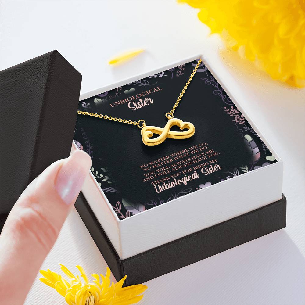 No Matter Where We Go - Gift For Unbiological Sister Infinity Necklace