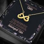 No Matter Where We Go - Gift For Unbiological Sister Infinity Necklace