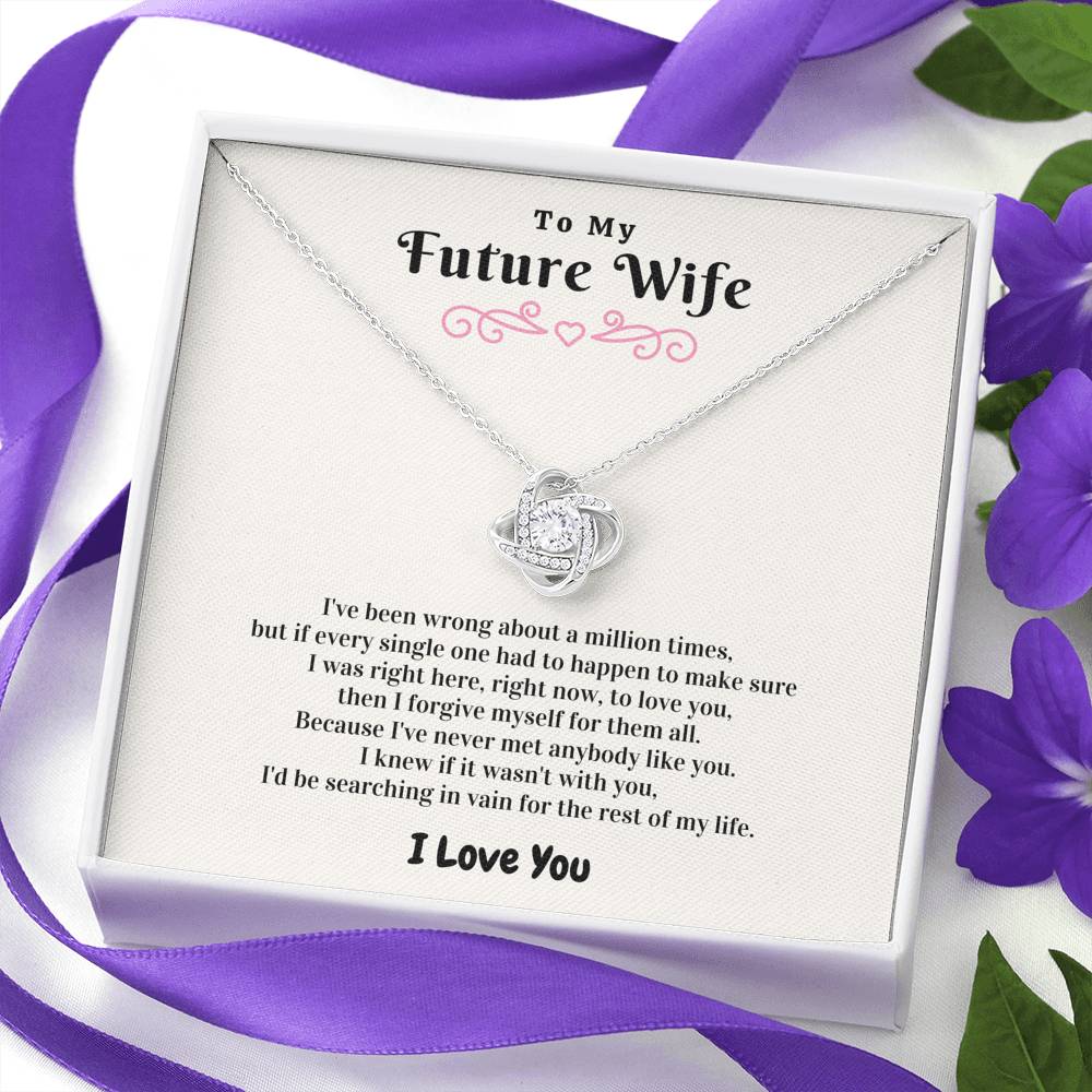 Right Here To Love You - Gift For Future Wife Love Knot Necklace
